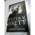 THE DESERT SPEAR - seria Demon Cycle - PETER V. BRETT THE DESERT SPEAR - seria Demon Cycle - PETER V. BRETT